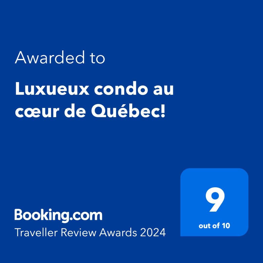 Luxueux Condo Au Coeur De Quebec! Kültér fotó